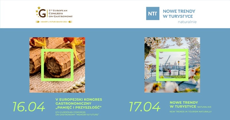 Przed nami V Europejski Kongres Gastronomiczny i konferencja Nowe Trendy w Turystyce!